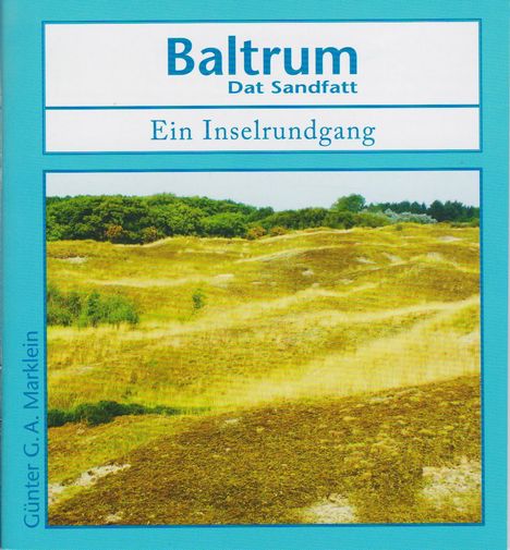 Günter G. A. Marklein: Baltrum - Dat Sandfatt, Buch