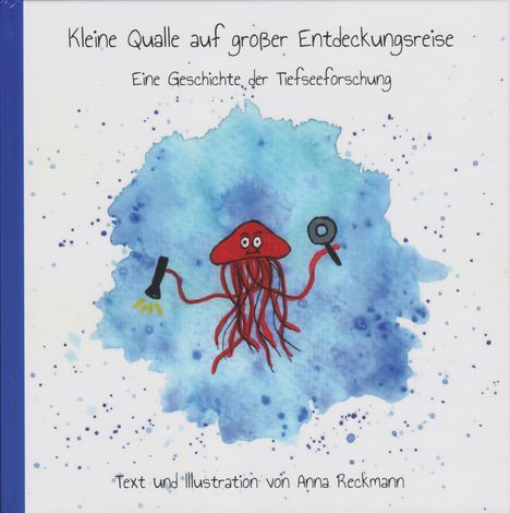 Anna Reckmann: Kleine Qualle auf großer Entdeckungsreise, Buch