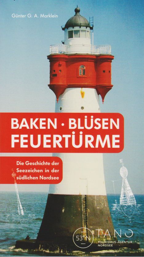 Günter G. A. Marklein: Baken · Blüsen · Feuertürme, Buch