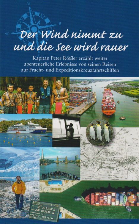 Peter Rößler: Der Wind nimmt zu und die See wird rauer, Buch