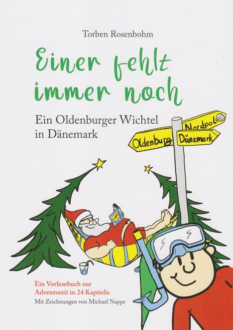 Rosenbohm Torben: Einer fehlt immer noch - Ein Oldenburger Wichtel in Dänemark, Buch