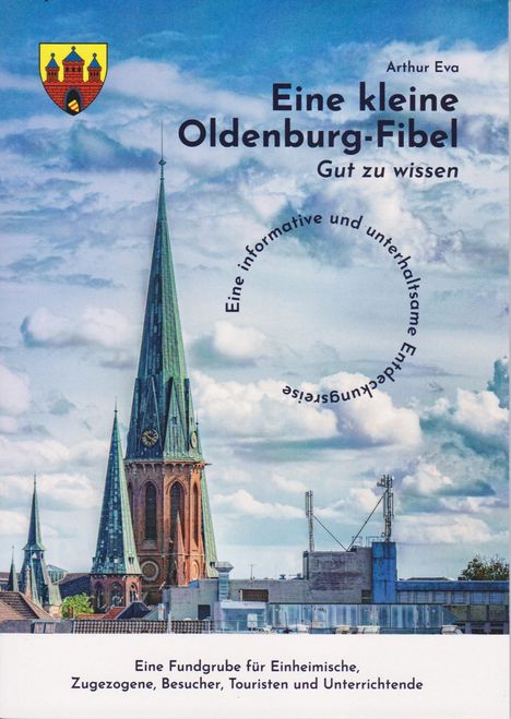 "Eine kleine Oldenburg-Fibel. Gut zu wissen". Illustration von Kirchturm und bewölktem Himmel.