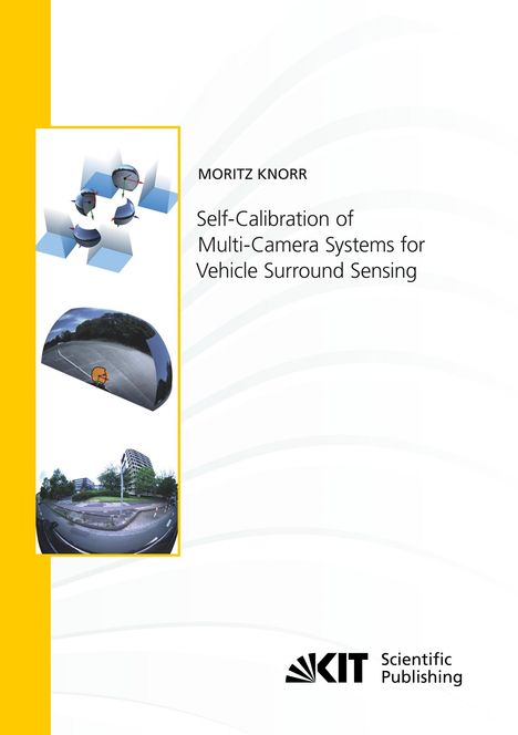 Moritz Knorr: Self-Calibration of Multi-Camera Systems for Vehicle Surround Sensing, Buch