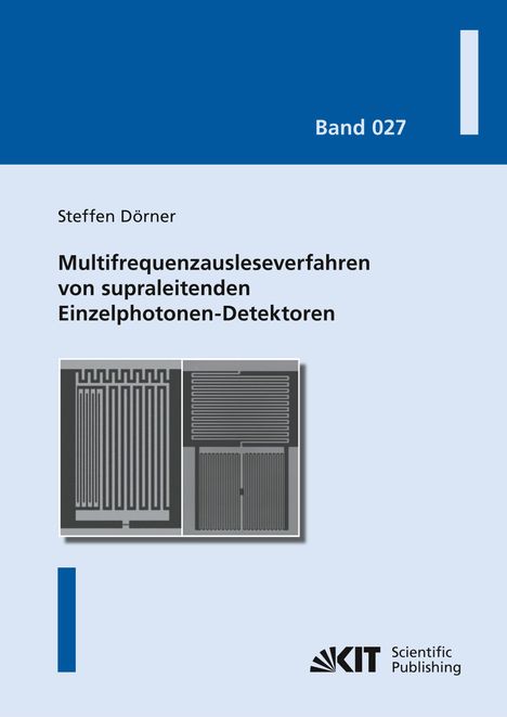 Steffen Dörner: Multifrequenzausleseverfahren von supraleitenden Einzelphotonen-Detektoren, Buch