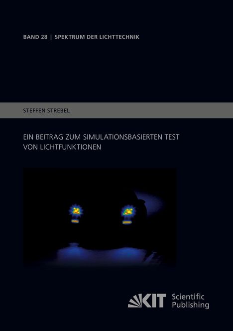 Steffen Strebel: Ein Beitrag zum simulationsbasierten Test von Lichtfunktionen, Buch
