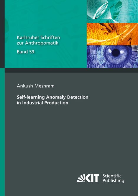 Ankush Meshram: Self-learning Anomaly Detection in Industrial Production, Buch