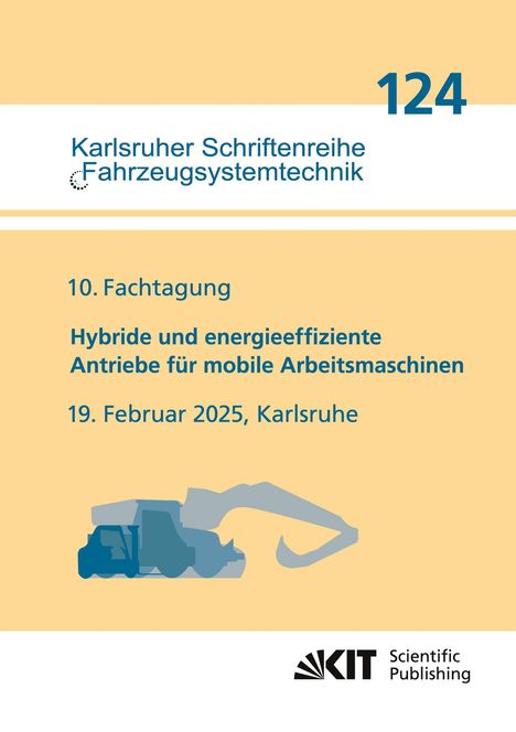 124. Karlsruher Schriftenreihe: Hybride Antriebe, 19. Februar 2025. Logo unten rechts, Illustration großer LKW seitlich.
