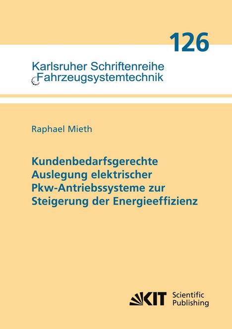 126, Karlsruher Schriftenreihe Fahrzeugsystemtechnik, Raphael Mieth, KIT Scientific Publishing. 