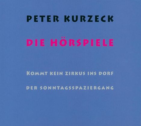 Peter Kurzeck: Die Hörspiele, CD