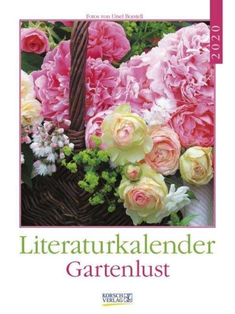 Literaturkalender Gartenlust 2020, Diverse