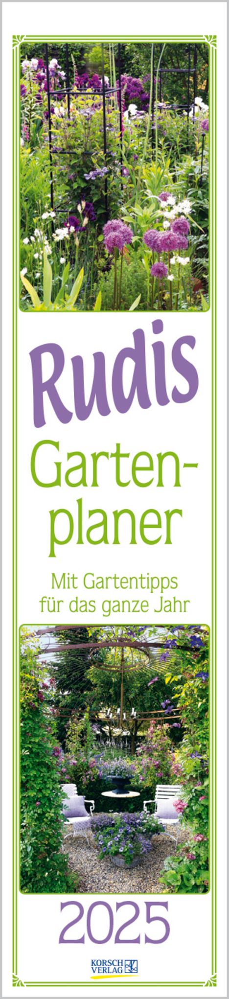 Rudis Gartenplaner 2025, Kalender