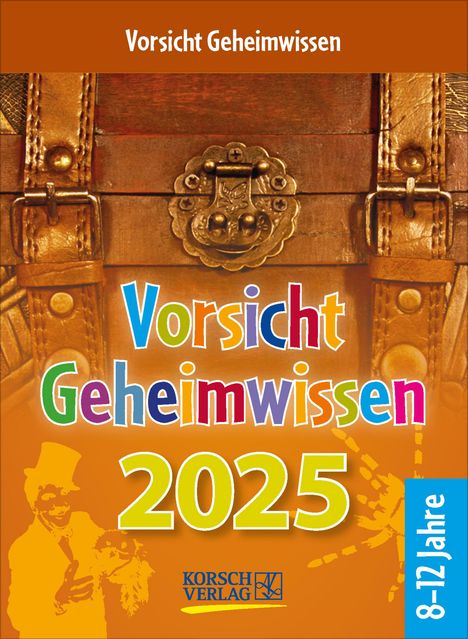 Vorsicht Geheimwissen 2025, Kalender