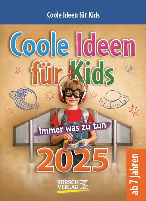 Coole Ideen für Kids 2025, Kalender
