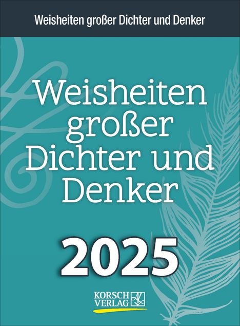 Weisheiten großer Dichter und Denker 2025, Kalender