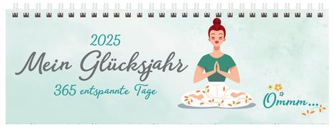 Tischkalender Mein Glücksjahr 2025 quer, Kalender