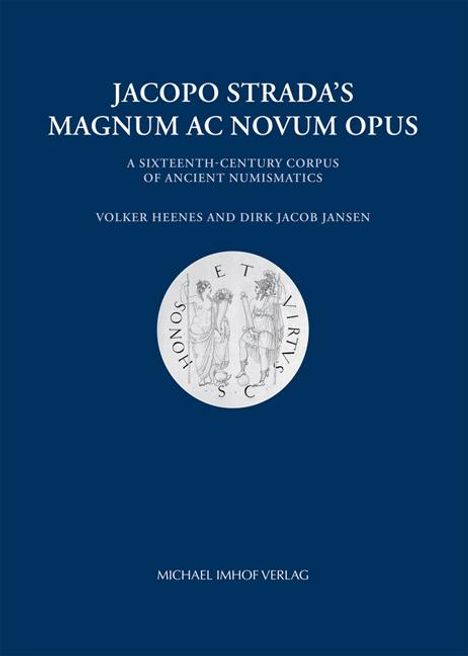Volker Heenes: Jacopo Strada's Magnum Ac Novum Opus, Buch