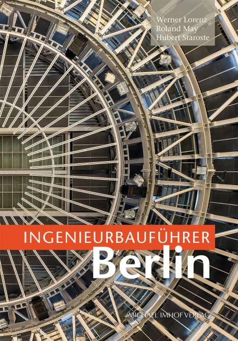 Werner Lorenz: Ingenieurbauführer Berlin, Buch