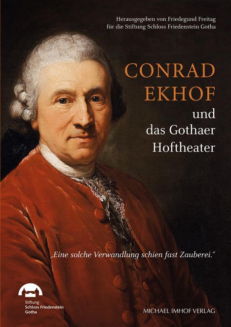 Conrad Ekhof und das Gothaer Hoftheater, Buch