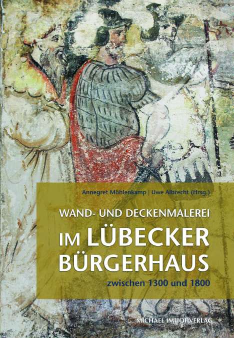 Wand- und Deckenmalerei im Lübecker Bürgerhaus, Buch