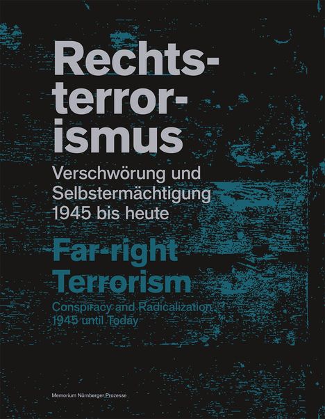 Imanuel Baumann: Rechtsterrorismus / Far-right terrorism, Buch