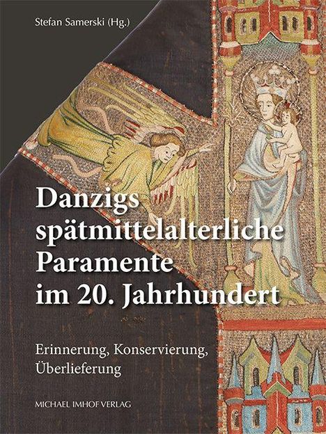 Titel: "Danzigs spätmittelalterliche Paramente im 20. Jahrhundert." Rechts ist eine religiöse Illustration mit einer Krone.