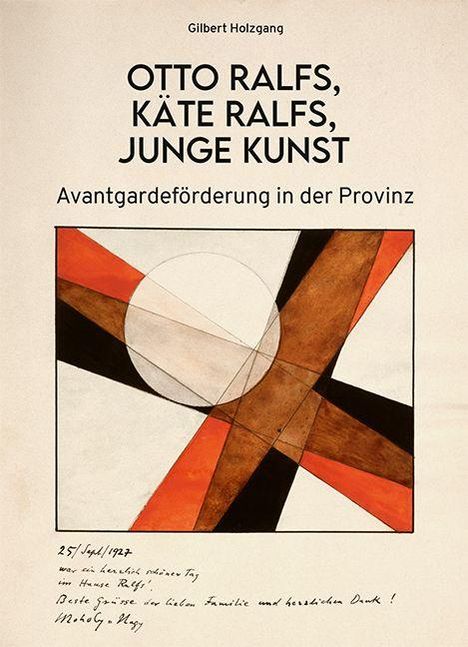 „OTTO RALFS, KÄTE RALFS, JUNGE KUNST. Avantgardeförderung in der Provinz.“ Geometrische Formen in Rot, Braun, Schwarz.
