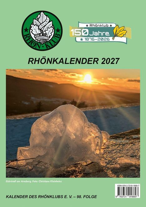 **RHÖNKALENDER 2027**. Logos: Rhönklub, 150 Jahre. Bild: Eiskristall bei Sonnenuntergang. Text über Kalender und Foto.