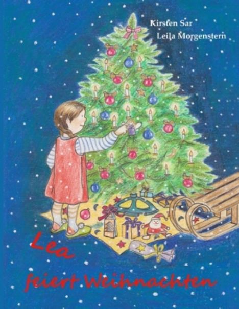 Kirsten Sar: Sar, K: Lea feiert Weihnachten, Buch