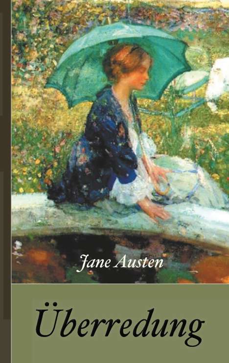 Jane Austen: Jane Austen: Überredung, Buch
