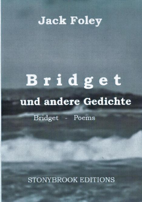 Jack Foley: Bridget und andere Gedichte, Buch