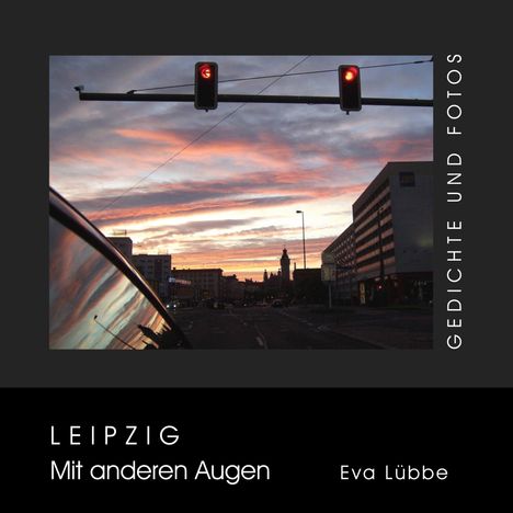 Eva Lübbe: Leipzig - Mit anderen Augen, Buch