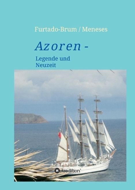 Regina Oberschelp de Meneses: Azoren, Buch