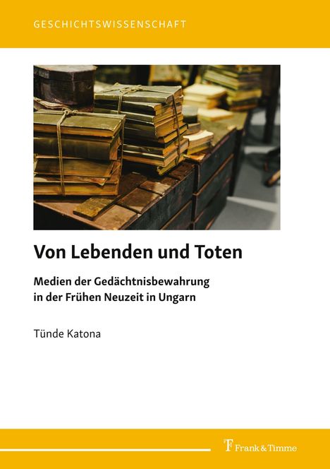 Tünde Katona: Von Lebenden und Toten, Buch
