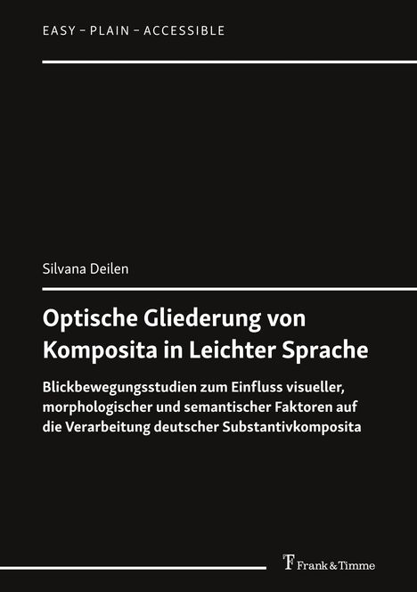Silvana Deilen: Optische Gliederung von Komposita in Leichter Sprache, Buch