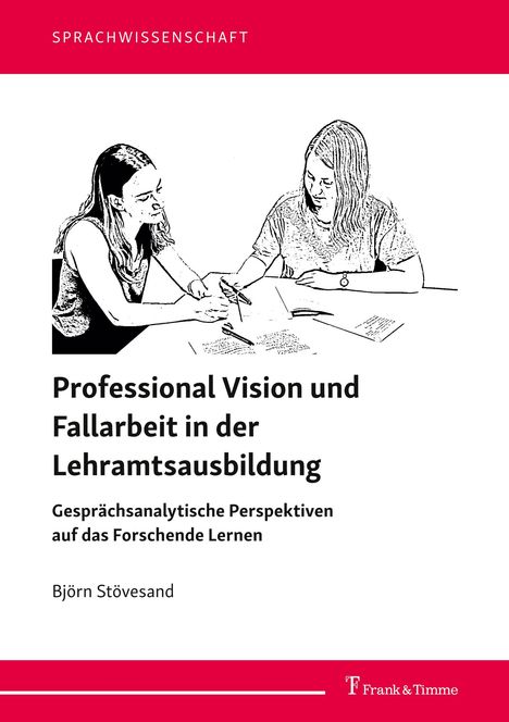 Björn Stövesand: Professional Vision und Fallarbeit in der Lehramtsausbildung, Buch