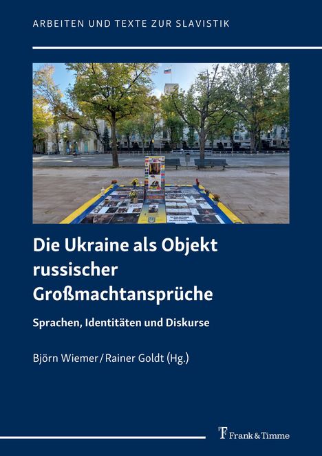 Die Ukraine als Objekt russischer Großmachtansprüche, Buch