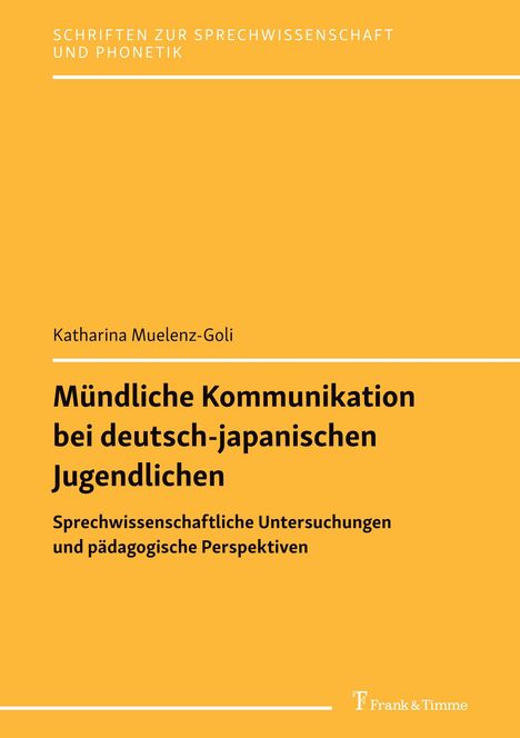 Katharina Muelenz-Goli: Mündliche Kommunikation bei deutsch-japanischen Jugendlichen, Buch