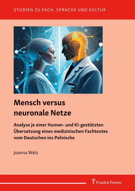 Joanna Wels: Mensch versus neuronale Netze, Buch