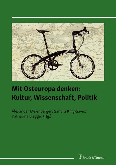 Mit Osteuropa denken: Kultur, Wissenschaft, Politik, Buch