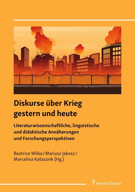 „Diskurse über Krieg gestern und heute“, literaturwissenschaftliche, linguistische Ansätze. Illustration: brennende Skyline.