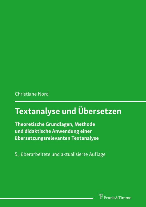„Textanalyse und Übersetzen“, 5. Auflage von Christiane Nord. Grünes Cover, unten Logo „Frank & Timme“.