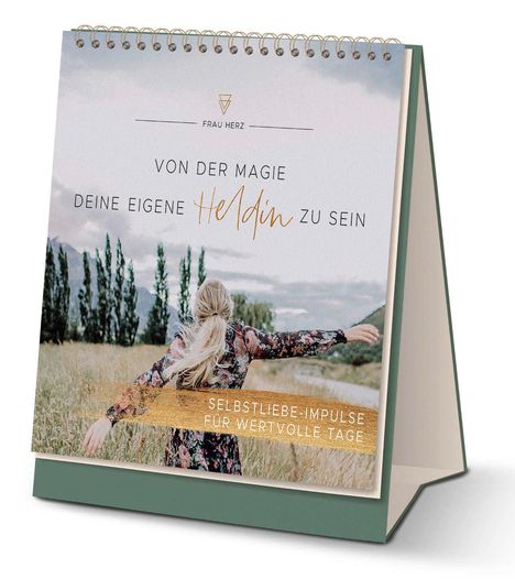 Frau Herz: Von der Magie, deine eigene Heldin zu sein - Selbstliebe-Impulse für wertvolle Tage, Buch