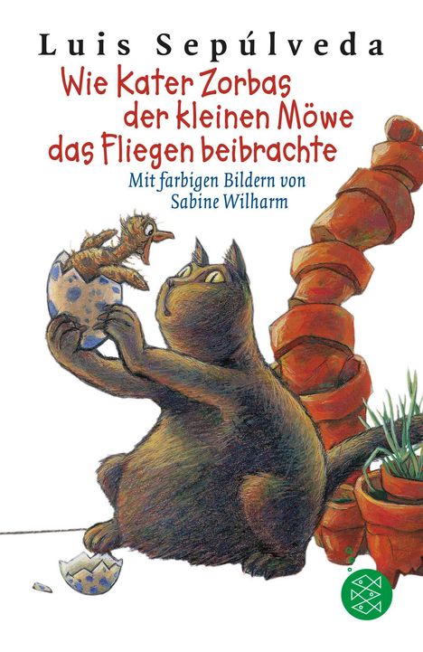 Luis Sepúlveda: Wie Kater Zorbas der kleinen Möwe das Fliegen beibrachte, Buch