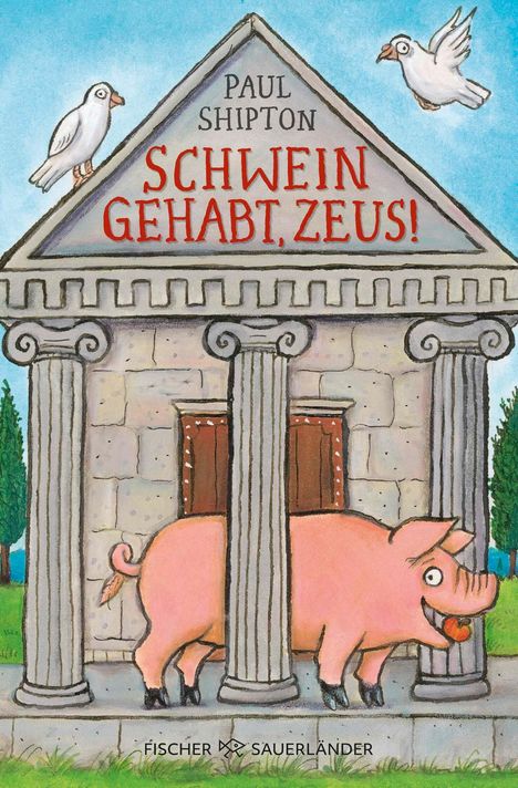 Paul Shipton: Schwein gehabt, Zeus!, Buch