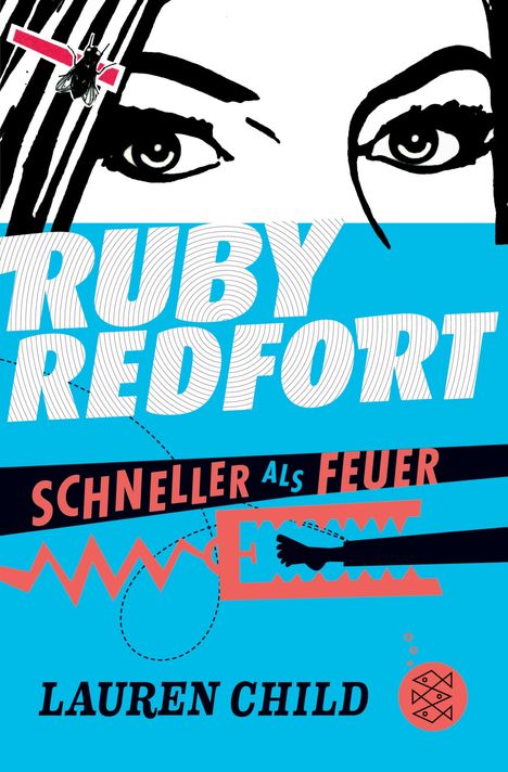 Lauren Child: Ruby Redfort ¿ Schneller als Feuer, Buch