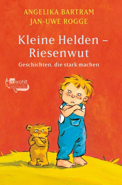 Angelika Bartram: Kleine Helden - Riesenwut, Buch