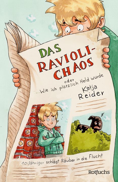 Katja Reider: Das Ravioli-Chaos oder Wie ich plötzlich Held wurde, Buch