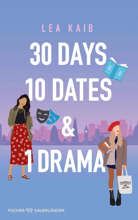 Lea Kaib: 30 Days, 10 Dates &amp; 1 Drama, Buch