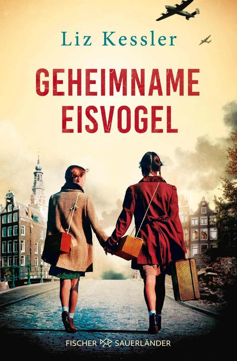 "GEHEIMNAME EISVOGEL" von Liz Kessler. Zwei Mädchen mit Koffern gehen auf einer Straße, im Hintergrund historische Gebäude.