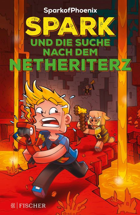 SparkofPhoenix: SparkofPhoenix: Spark und die Suche nach dem Netheriterz (Minecraft-Roman Band 2), Buch